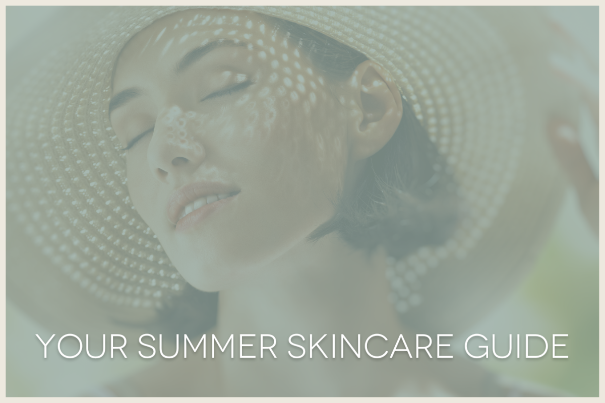image of woman in a sun hat, words saying your summer skincare guide